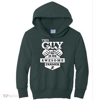 This Guy Is An Awesome Farmer Kids Hoodie