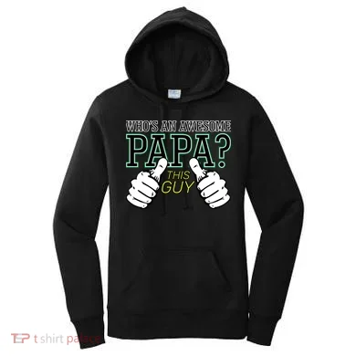 This Guy Is An Awesome Papa Women's Hoodie