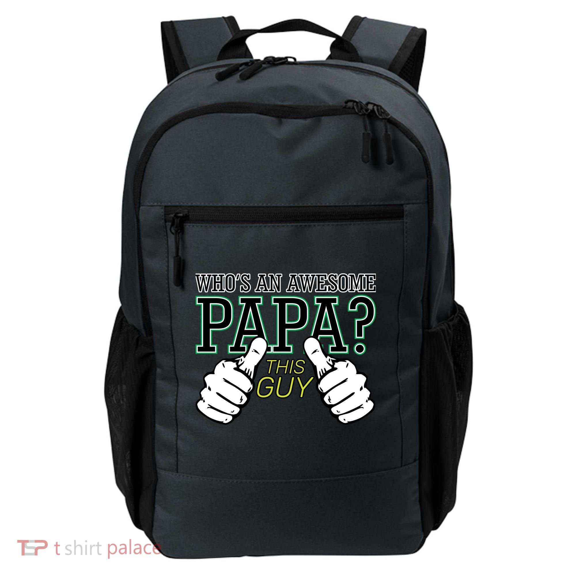This Guy Is An Awesome Papa Backpack