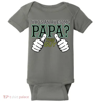 This Guy Is An Awesome Papa Baby Bodysuit