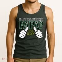 This Guy Is An Awesome Papa Tank Top thumb 3