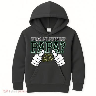 This Guy Is An Awesome Papa Kids Hoodie
