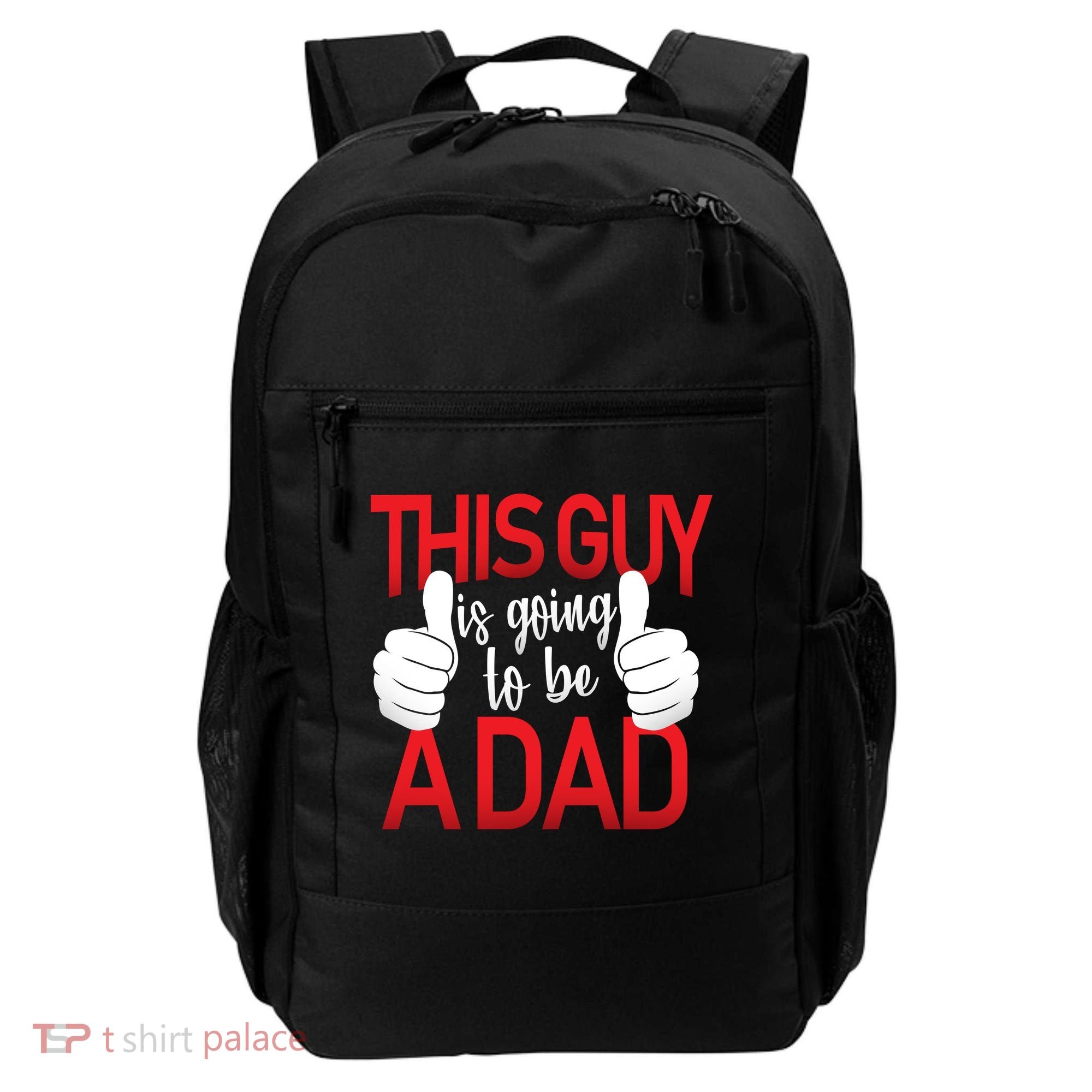 This Guy Is Going To Be A Dad Backpack