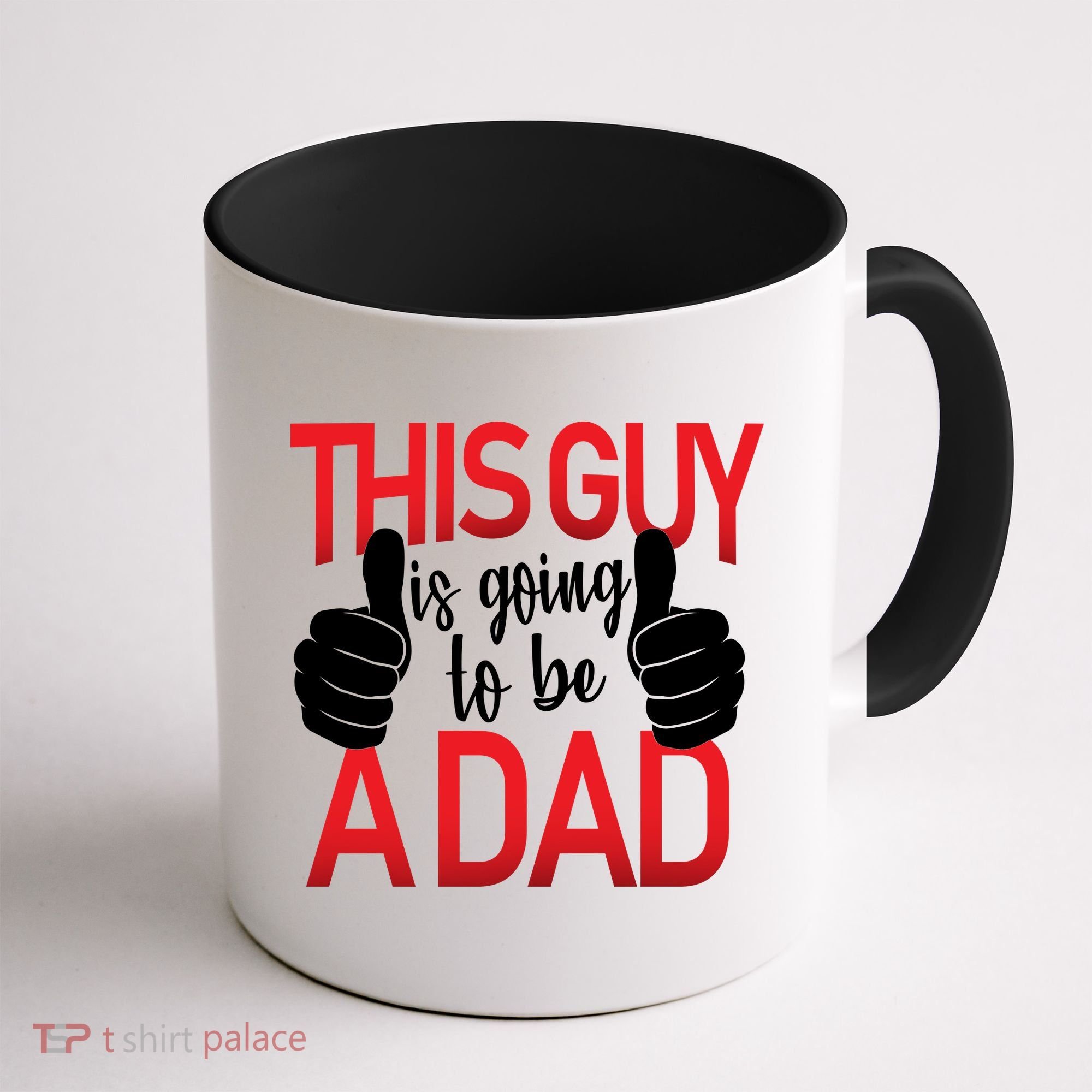 This Guy Is Going To Be A Dad Coffee Mug