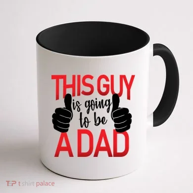 This Guy Is Going To Be A Dad Coffee Mug back