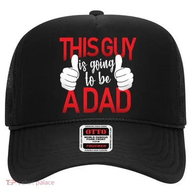 This Guy Is Going To Be A Dad Hat