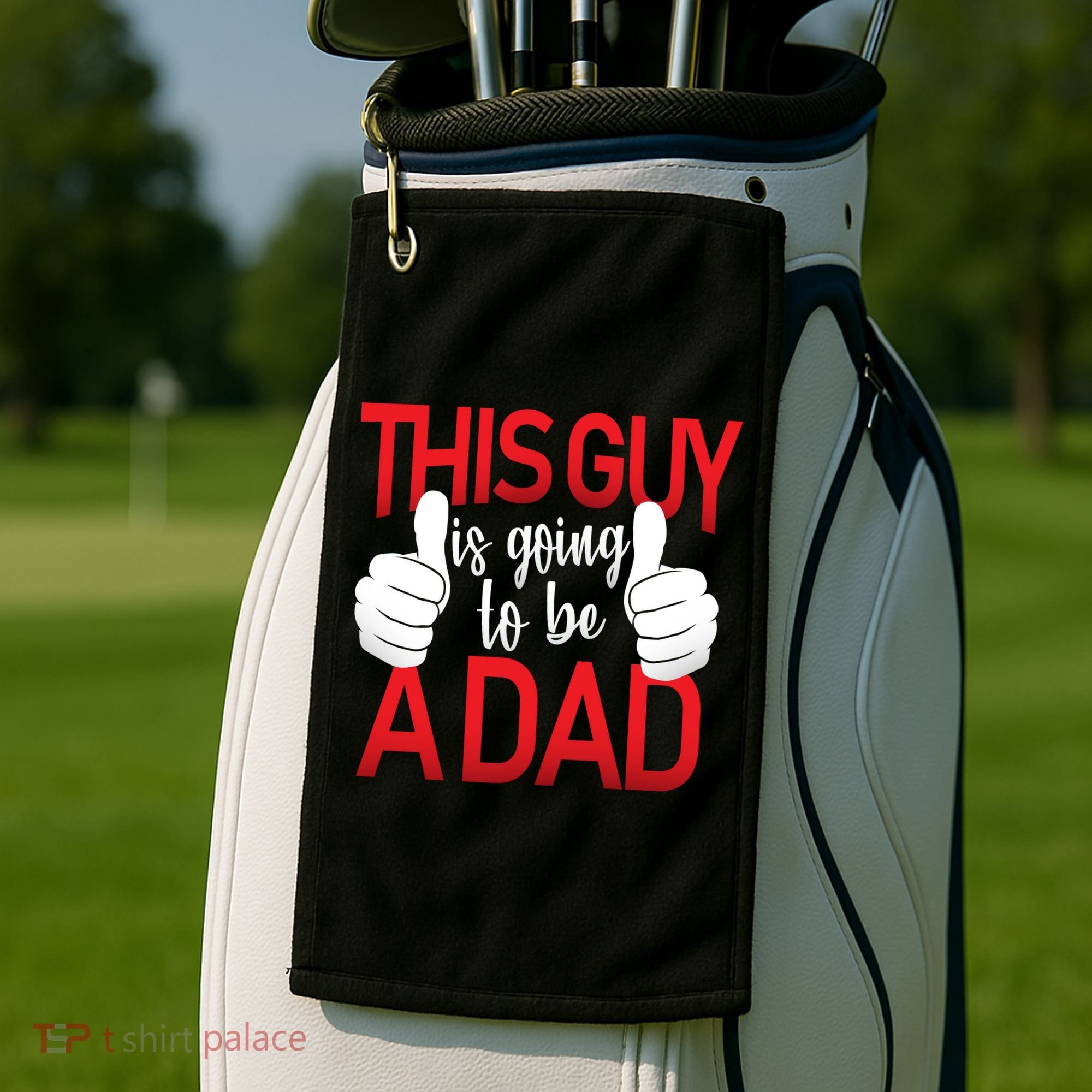 This Guy Is Going To Be A Dad Golf Towel