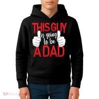 This Guy Is Going To Be A Dad Kids Hoodie thumb 4
