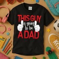 This Guy Is Going To Be A Dad Kids T-Shirt thumb 3
