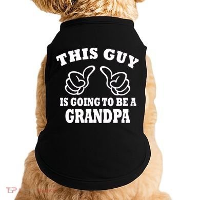 This Guy Is Going To Be A Grandpa Doggie Tank