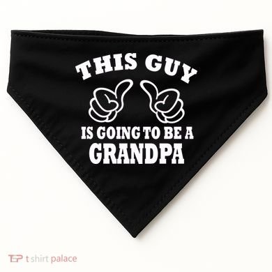 This Guy Is Going To Be A Grandpa USA-Made Doggie Bandana