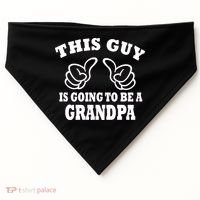 This Guy Is Going To Be A Grandpa USA-Made Doggie Bandana thumb 0