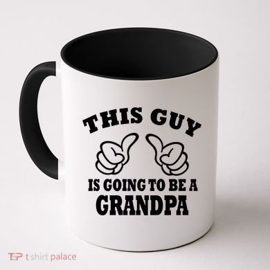 This Guy Is Going To Be A Grandpa Coffee Mug