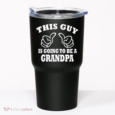 This Guy Is Going To Be A Grandpa Tumbler