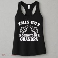 This Guy Is Going To Be A Grandpa Women's Tank Top thumb 3