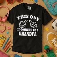This Guy Is Going To Be A Grandpa Kids T-Shirt thumb 3