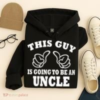 This Guy Is Going To Be An Uncle Hoodie thumb 4