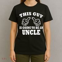 This Guy Is Going To Be An Uncle T-Shirt thumb 4