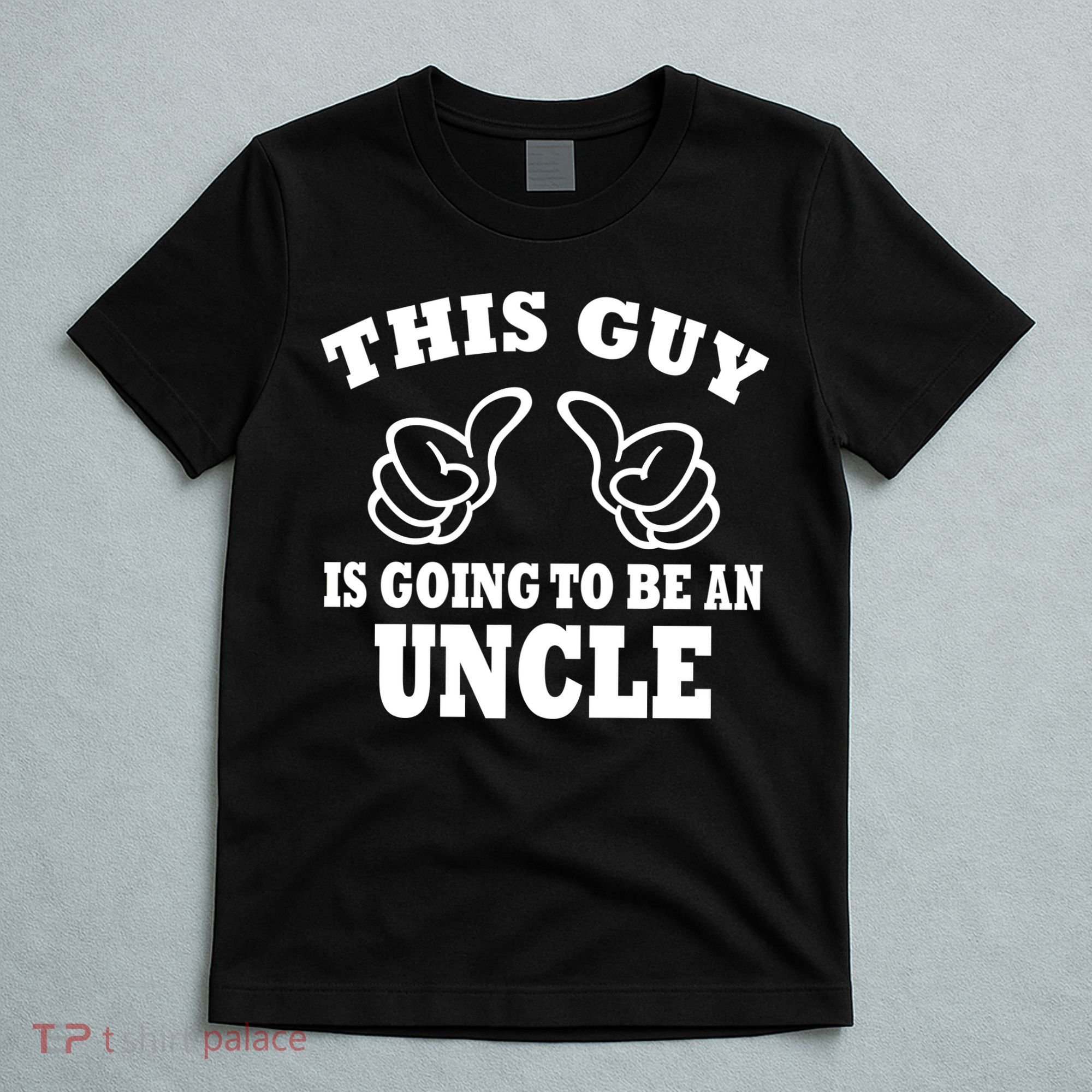 This Guy Is Going To Be An Uncle T-Shirt