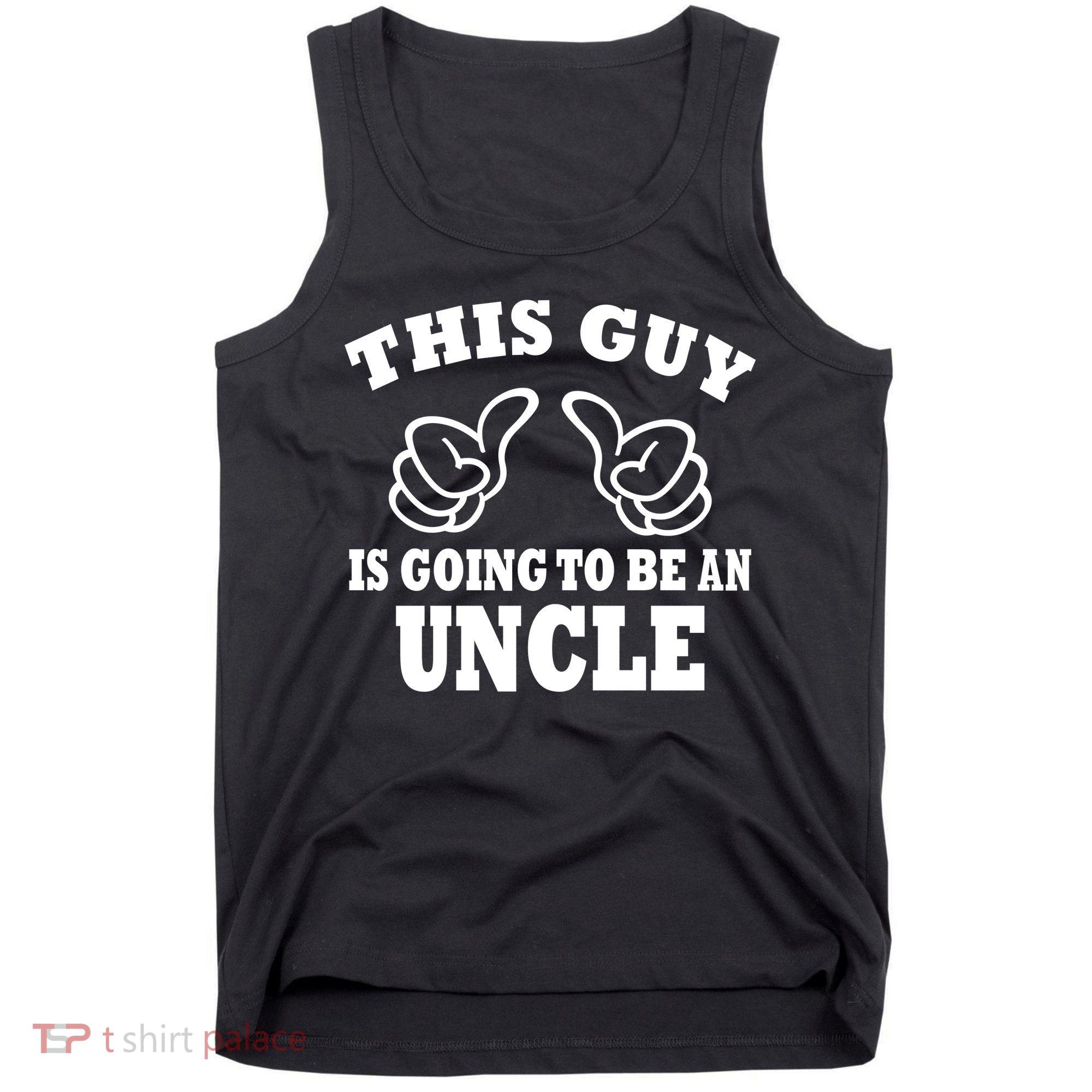 This Guy Is Going To Be An Uncle Tank Top