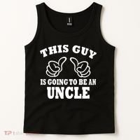 This Guy Is Going To Be An Uncle Tank Top thumb 2