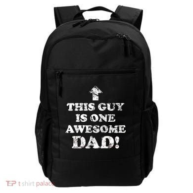 This Guy is One Awesome Dad Distressed Backpack