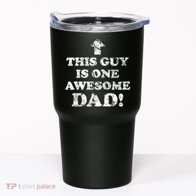 This Guy is One Awesome Dad Distressed Tumbler