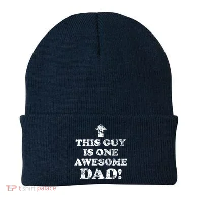This Guy is One Awesome Dad Distressed Beanie