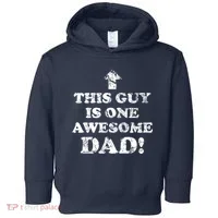 This Guy is One Awesome Dad Distressed Toddler Hoodie thumb 0