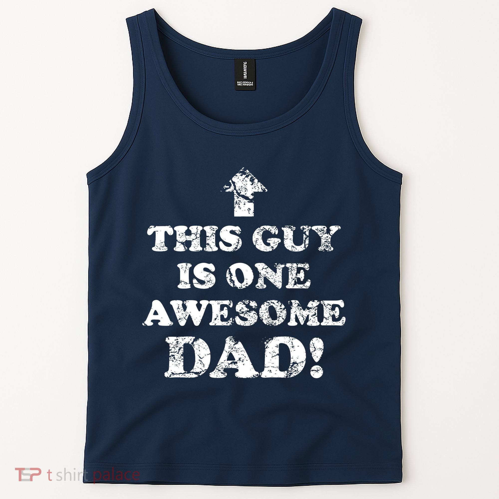 This Guy is One Awesome Dad Distressed Tank Top