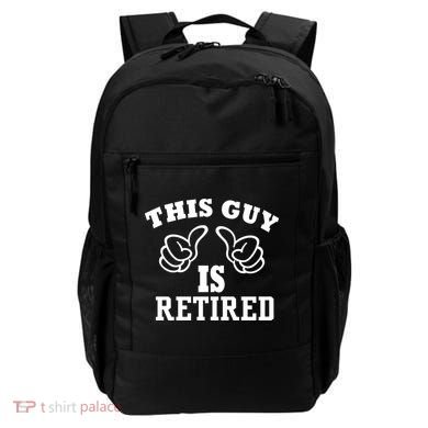 This Guy Is Retired Retirement Backpack