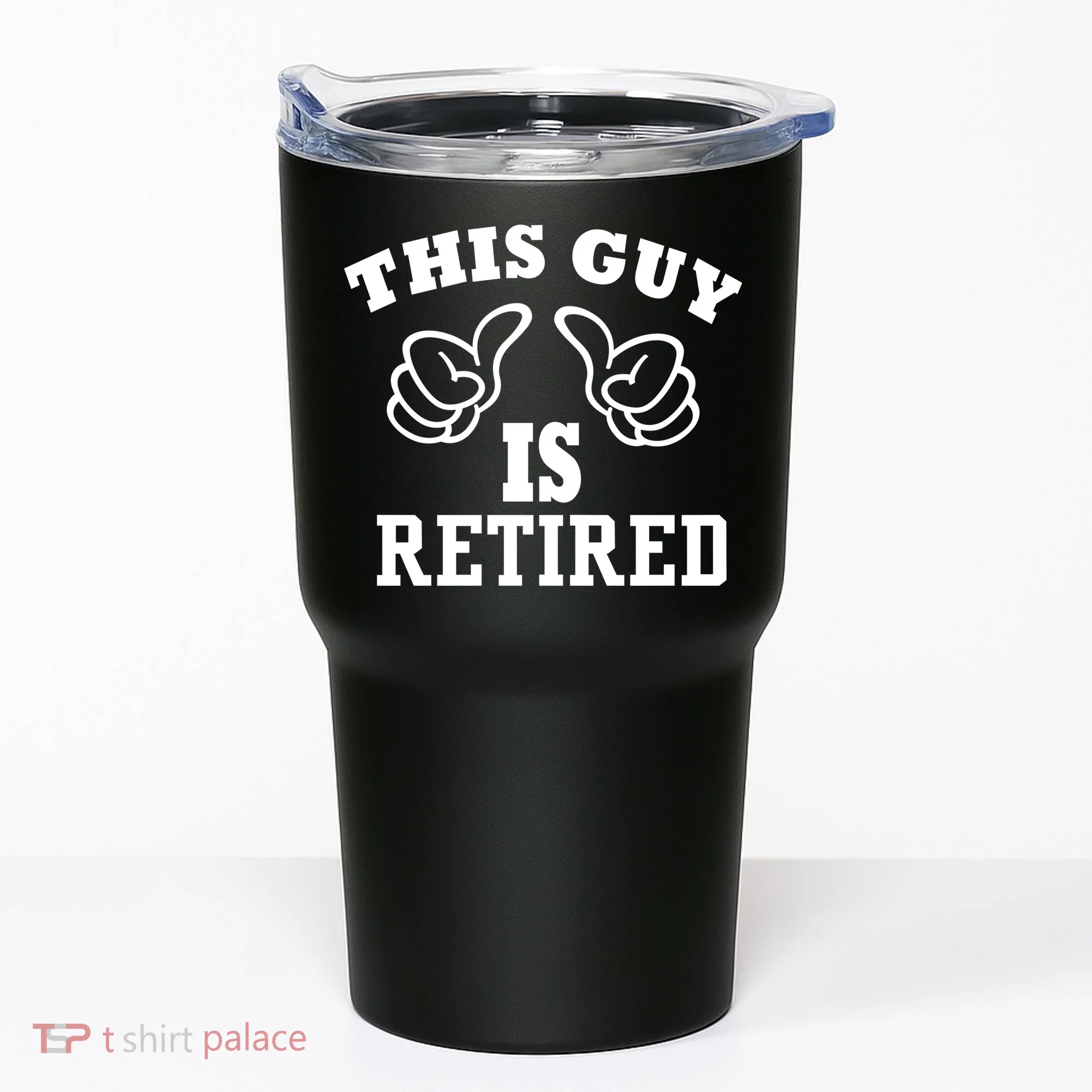 This Guy Is Retired Retirement Tumbler