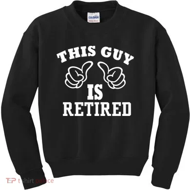 This Guy Is Retired Retirement Kids Sweatshirt