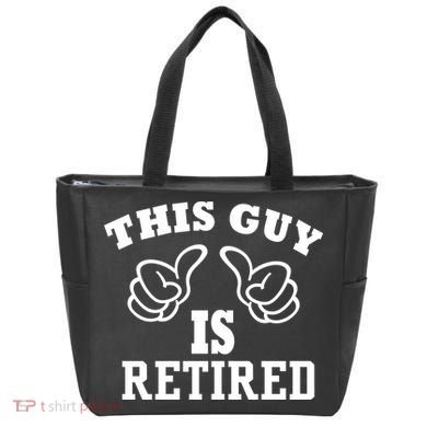 This Guy Is Retired Retirement Bag