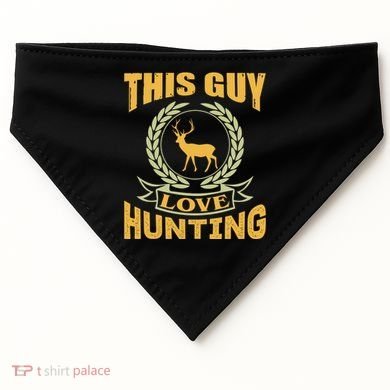 This Guy Love Hunting USA-Made Doggie Bandana
