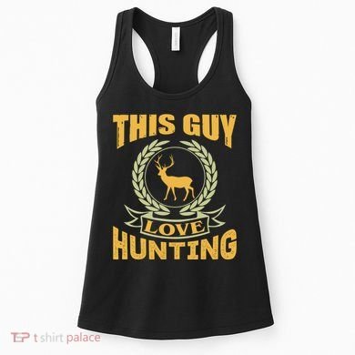 This Guy Love Hunting Women's Tank Top