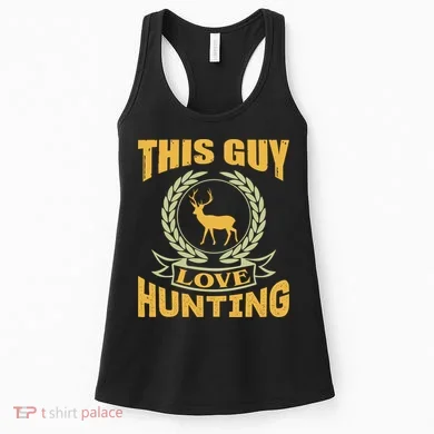 This Guy Love Hunting Women's Tank Top