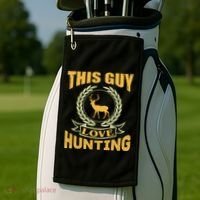 This Guy Love Hunting Golf Towel thumb 2