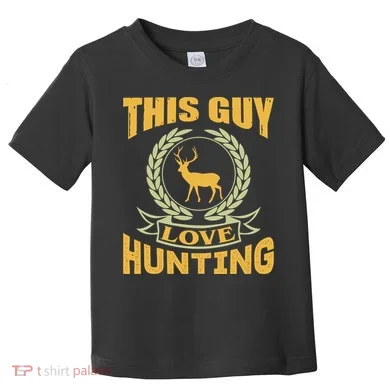 This Guy Love Hunting Toddler T-Shirt