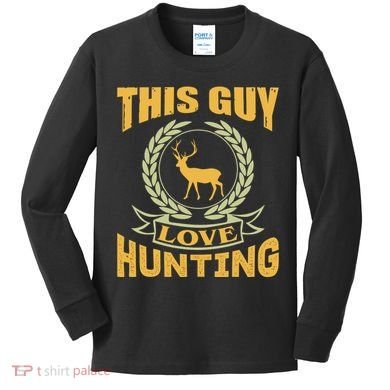 This Guy Love Hunting Kids Long Sleeve Shirt