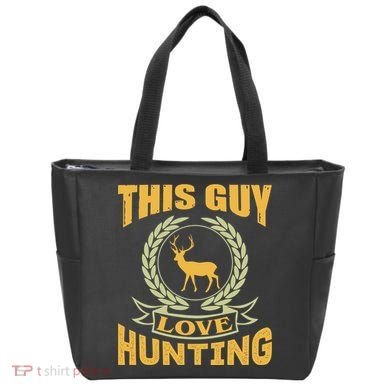 This Guy Love Hunting Bag