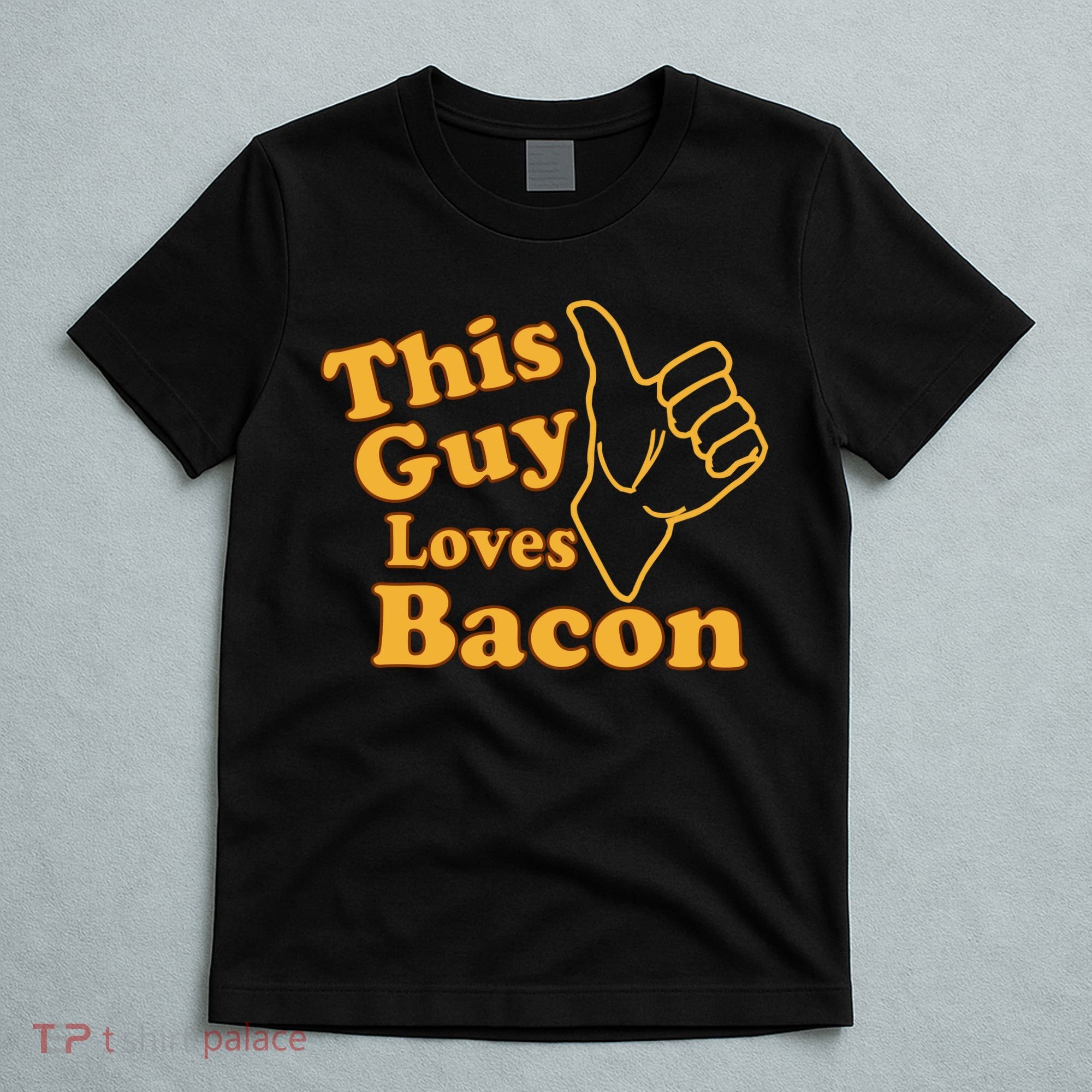 This Guy Loves Bacon T-Shirt