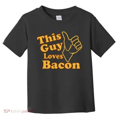 This Guy Loves Bacon Toddler T-Shirt