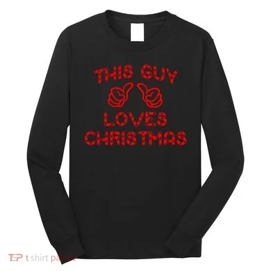 This Guy Loves Christmas Long Sleeve Shirt