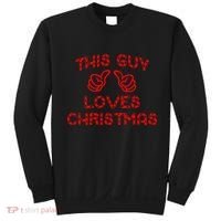 This Guy Loves Christmas Sweatshirt thumb 0