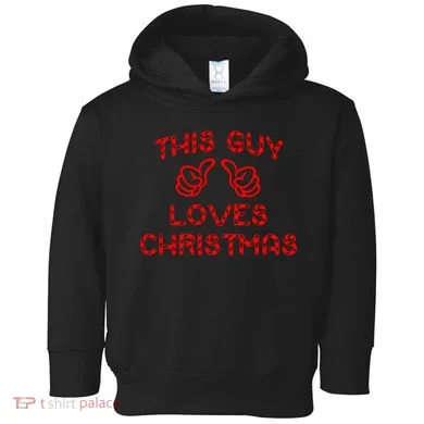 This Guy Loves Christmas Toddler Hoodie