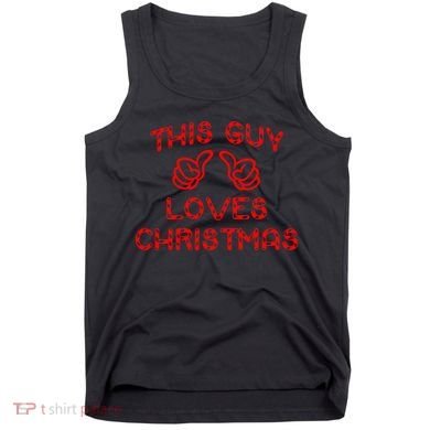 This Guy Loves Christmas Tank Top