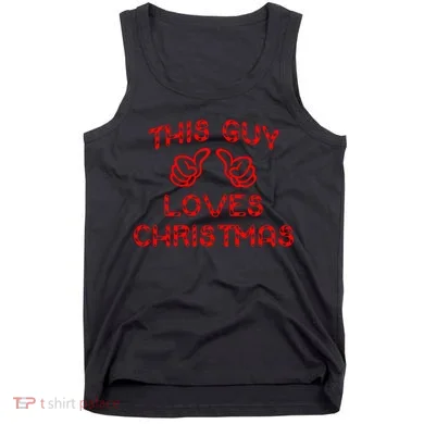 This Guy Loves Christmas Tank Top