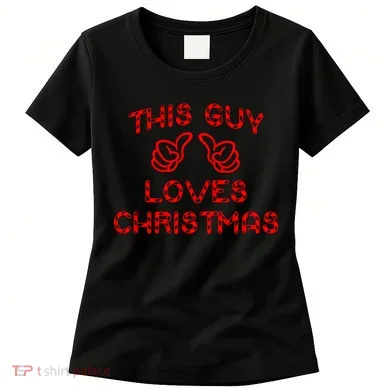 This Guy Loves Christmas Women's T-Shirt