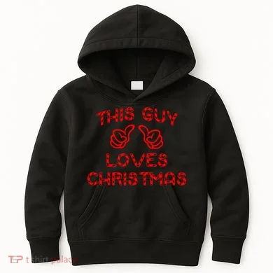 This Guy Loves Christmas Kids Hoodie